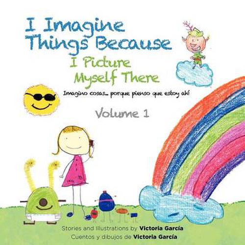 Cover image for I Imagine Things Because I Picture Myself There