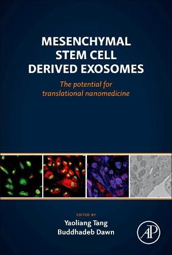 Cover image for Mesenchymal Stem Cell Derived Exosomes: The Potential for Translational Nanomedicine