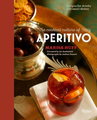 Cover image for Aperitivo: The Cocktail Culture of Italy