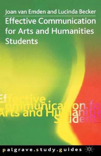 Cover image for Effective Communication for Arts and Humanities Students