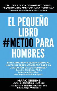 Cover image for El Pequeno Libro #MeToo para Hombres