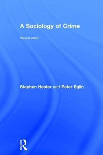 Cover image for A Sociology of Crime: Second edition