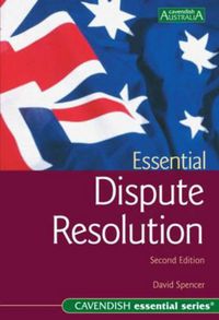 Cover image for Essential Dispute Resolution 2/e