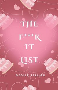 Cover image for The F**K It List