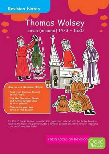 Thomas Wolsey c. 1473 - 1530: Topic Pack