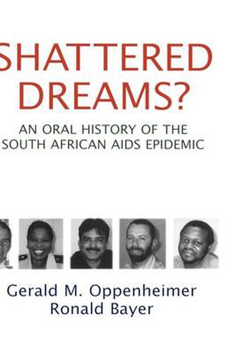 Cover image for Shattered Dreams?: An Oral History of the South African AIDS Epidemic