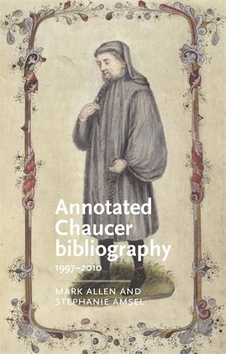 Cover image for Annotated Chaucer Bibliography: 1997-2010