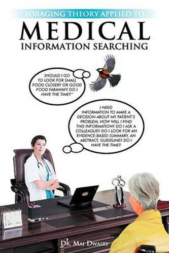 Cover image for Foraging Theory Applied to Medical Information Searching