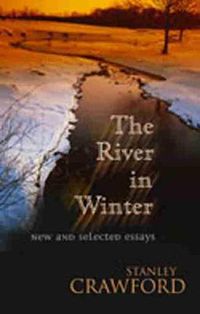 Cover image for River in Winter: New and Selected Essays