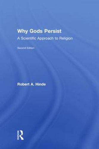 Why Gods Persist: A Scientific Approach to Religion