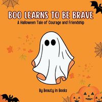 Cover image for Boo Learns to Be Brave