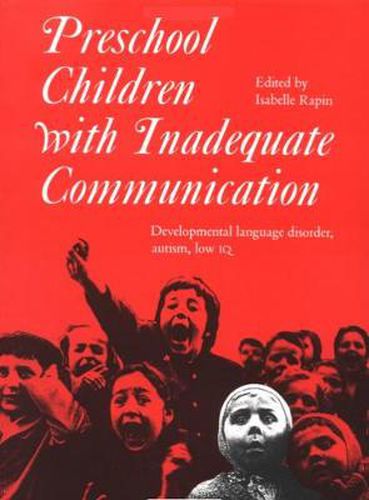 Cover image for Preschool Children with Inadequate Communication