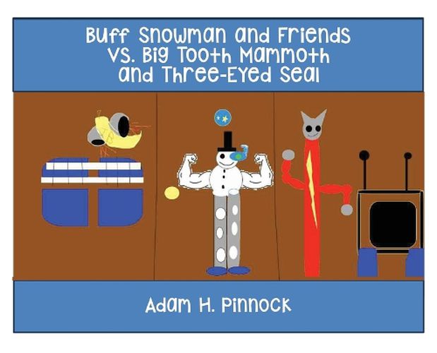 Buff Snowman and Friends VS Big Tooth Mammoth and Three-Eyed Seal