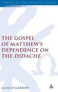 Cover image for The Gospel of Matthew's Dependence on the Didache