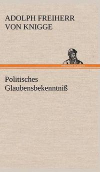 Cover image for Politisches Glaubensbekenntniss