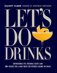 Cover image for Let's Do Drinks