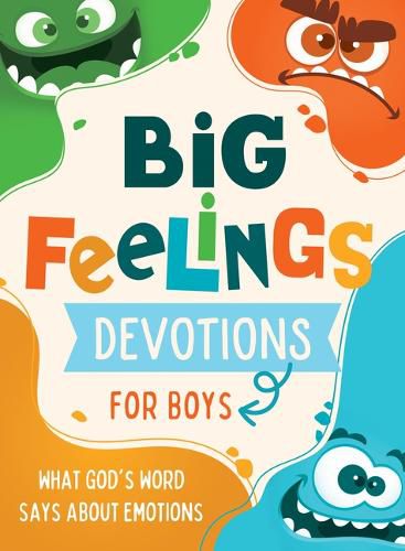 Cover image for Big Feelings Devotions for Boys: What God's Word Says about Emotions