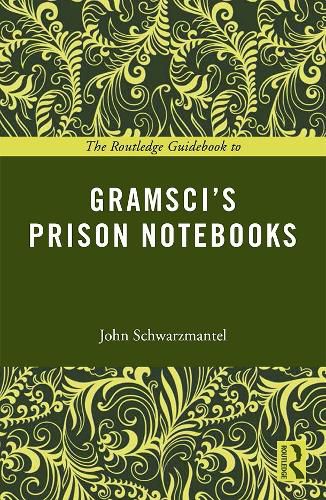 Cover image for The Routledge Guidebook to Gramsci's Prison Notebooks