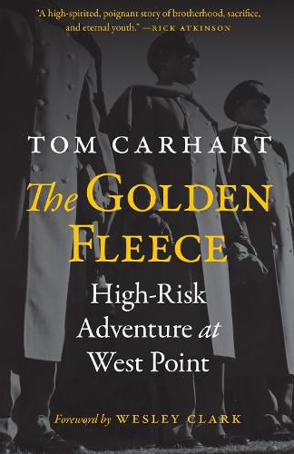 Cover image for The Golden Fleece: High-Risk Adventure at West Point