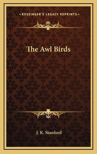 The Awl Birds