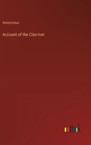 Cover image for Account of the Clan-Iver