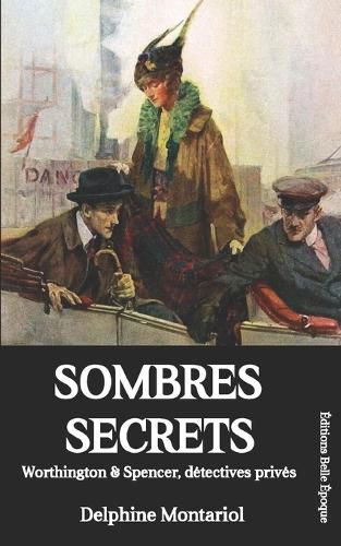 Cover image for Sombres secrets: Worthington & Spencer, detectives prives