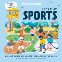 Cover image for Lonely Planet Kids Let's Play Sports