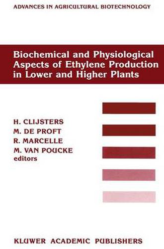 Biochemical and Physiological Aspects of Ethylene Production in Lower and Higher Plants: Proceedings of a Conference held at the Limburgs Universitair Centrum, Diepenbeek, Belgium, 22-27 August 1988