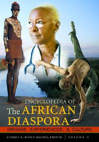 Cover image for Encyclopedia of the African Diaspora [3 volumes]: Origins, Experiences, and Culture