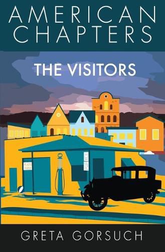 Cover image for The Visitors: American Chapters