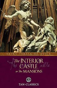 Cover image for The Interior Castle: Or the Mansions