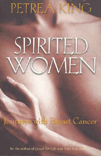 Spirited Women: Journeys with Breast Cancer