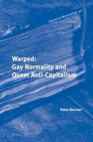 Cover image for Warped: Gay Normality and Queer Anti-Capitalism