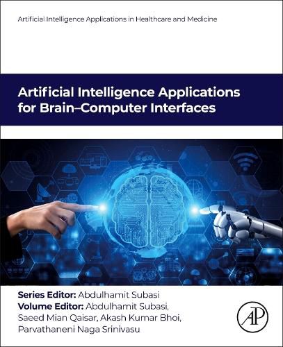 Cover image for Artificial Intelligence Applications for Brain-Computer Interfaces