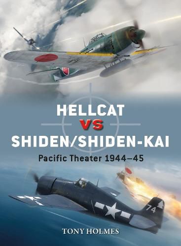 Cover image for Hellcat vs Shiden/Shiden-Kai: Pacific Theater 1944-45