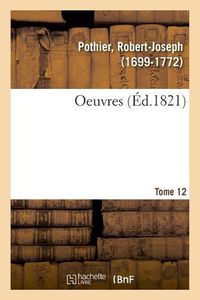 Cover image for Oeuvres. Tome 12