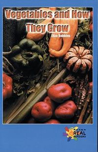 Cover image for Vegetables and How They Grow