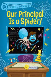Cover image for Our Principal Is a Spider!