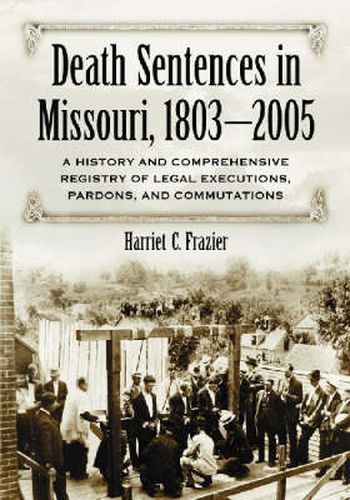 Cover image for The Death Penalty in Missouri: A History