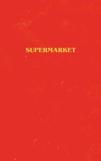 Cover image for Supermarket