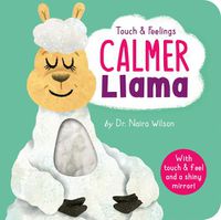 Cover image for Touch and Feelings: Calmer Llama