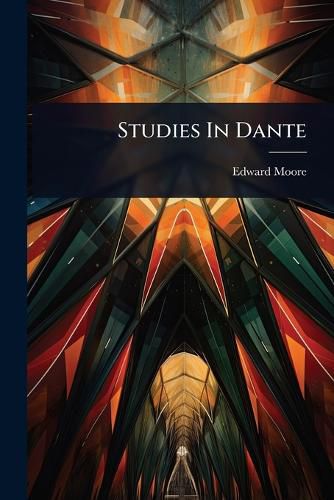 Cover image for Studies In Dante