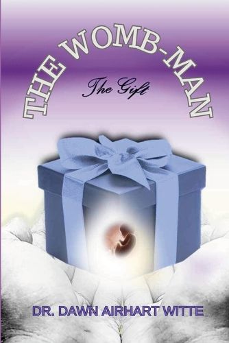 Cover image for The WOMB-man, The Gift