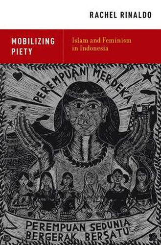 Cover image for Mobilizing Piety: Islam and Feminism in Indonesia