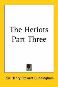 Cover image for The Heriots Part Three