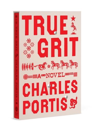 Cover image for True Grit: A Novel (Deluxe Edition)