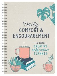 Cover image for 2025 Daily Comfort and Encouragement: A Creative Self-Care Planner