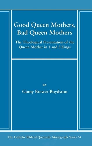 Cover image for Good Queen Mothers, Bad Queen Mothers