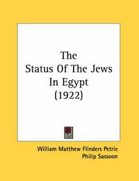 Cover image for The Status of the Jews in Egypt (1922)