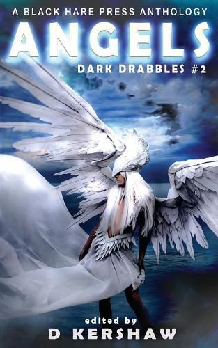 Cover image for Angels: A Divine Microfiction Anthology